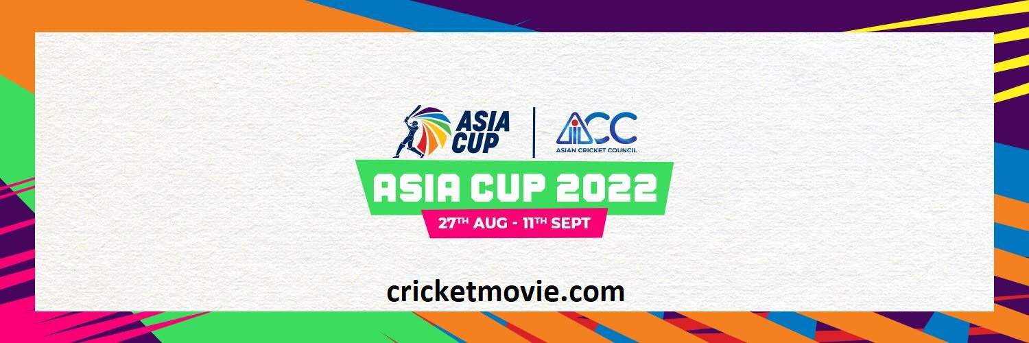 Asia Cup 2022-cricketmovie.com