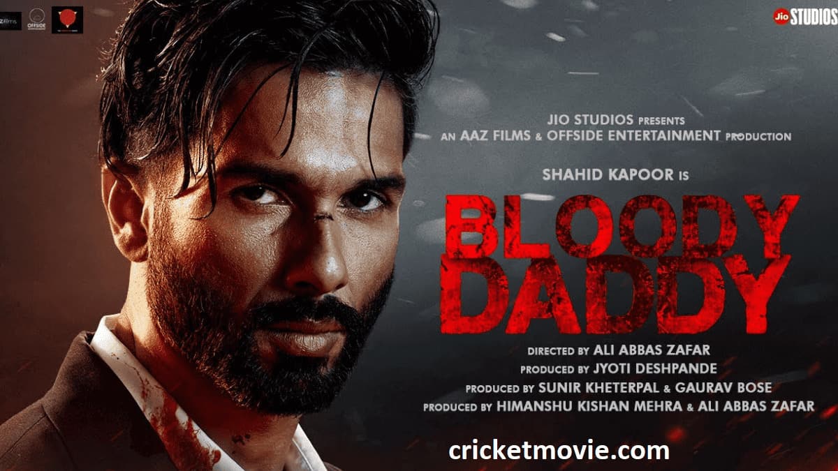 Bloody Daddy Review-cricketmovie.com