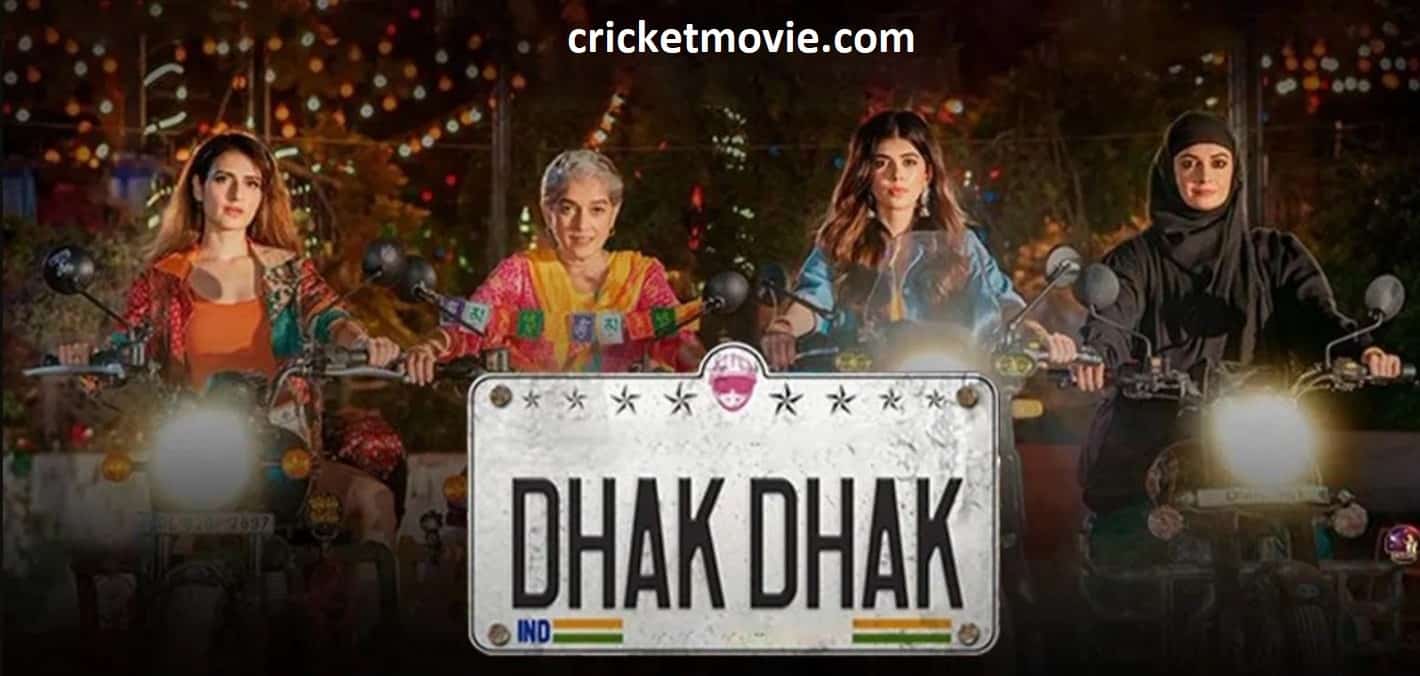 Dhak Dhak Review-cricketmovie.com