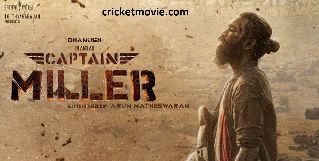 Captain Miller Review-cricketmovie.com