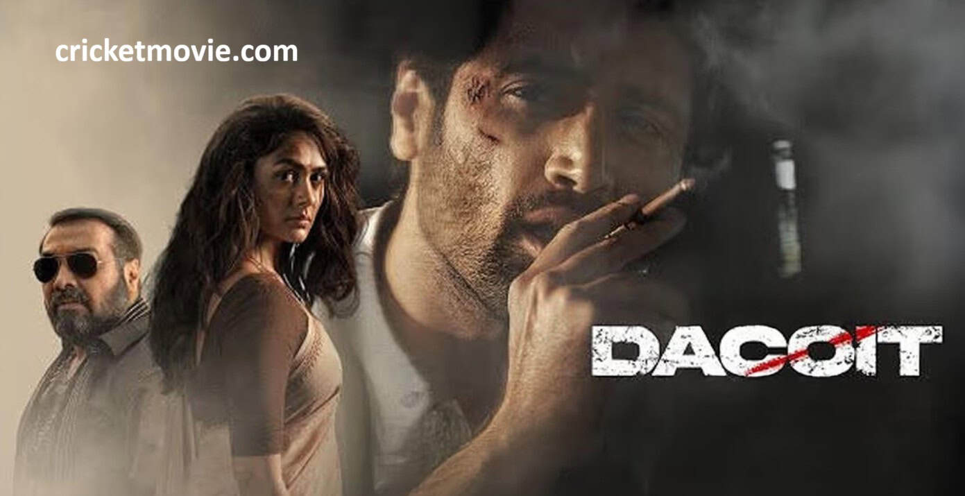 Dacoit Hindi Review-cricketmovie.com